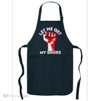 Let Me Get My Shoes Funny Apron thumb 0