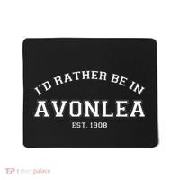 L.M. Montgomery Green Gables ID Rather Be In Avonlea Mousepad thumb 0