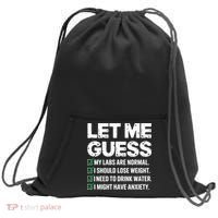 Let Me Guess My Labs Are Normal I Should Lose Weigh Sarcasm Sweatshirt Sweatshirt Cinch Pack Bag thumb 0