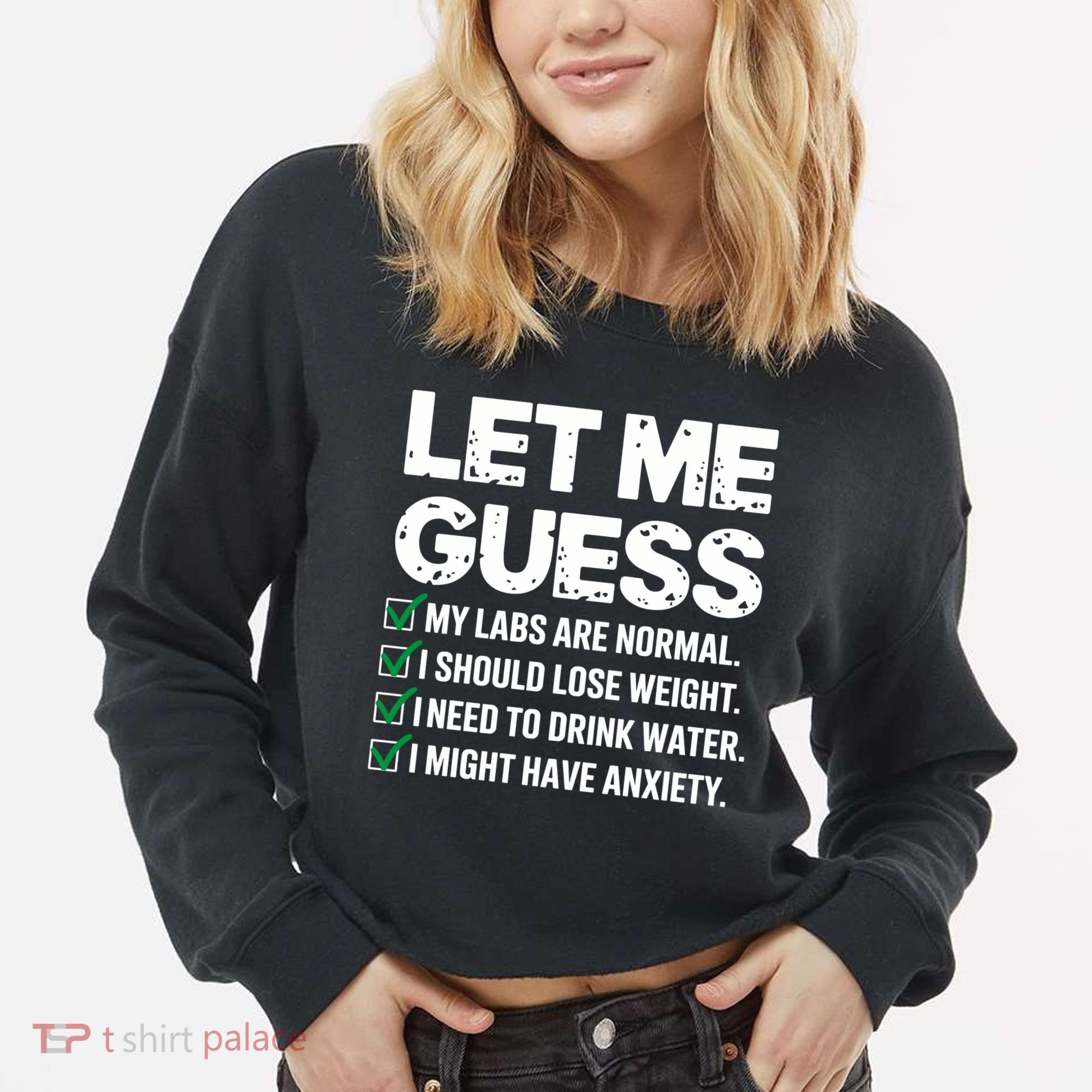 Let Me Guess My Labs Are Normal I Should Lose Weigh Sarcasm Sweatshirt Cropped Pullover Crew