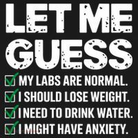 Let Me Guess My Labs Are Normal I Should Lose Weigh Sarcasm Sweatshirt Cropped Pullover Crew thumb 4