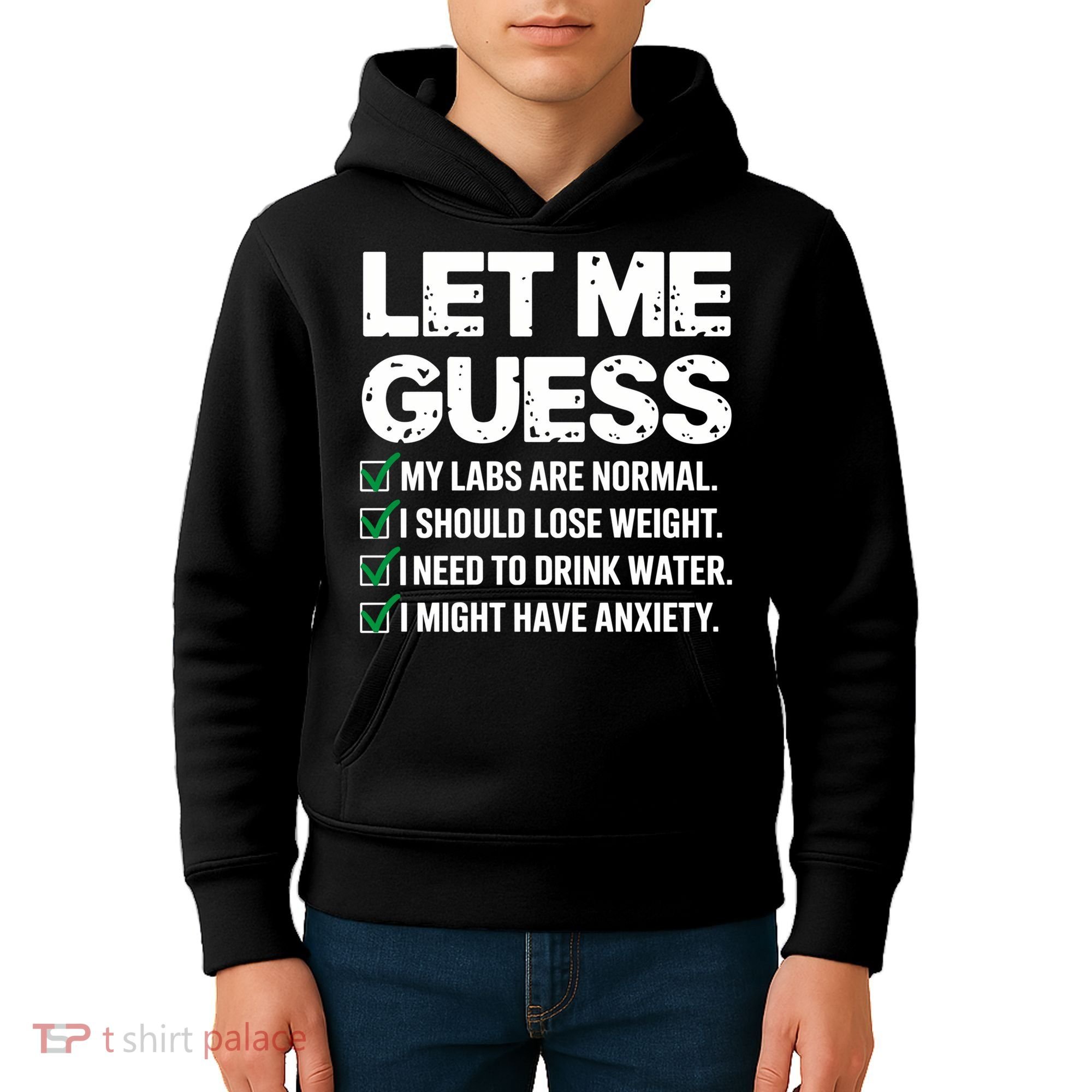 Let Me Guess My Labs Are Normal I Should Lose Weigh Sarcasm Sweatshirt Kids Hoodie