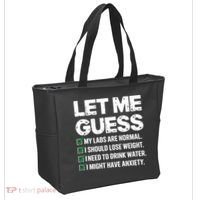 Let Me Guess My Labs Are Normal I Should Lose Weigh Sarcasm Sweatshirt Tote Bag thumb 2