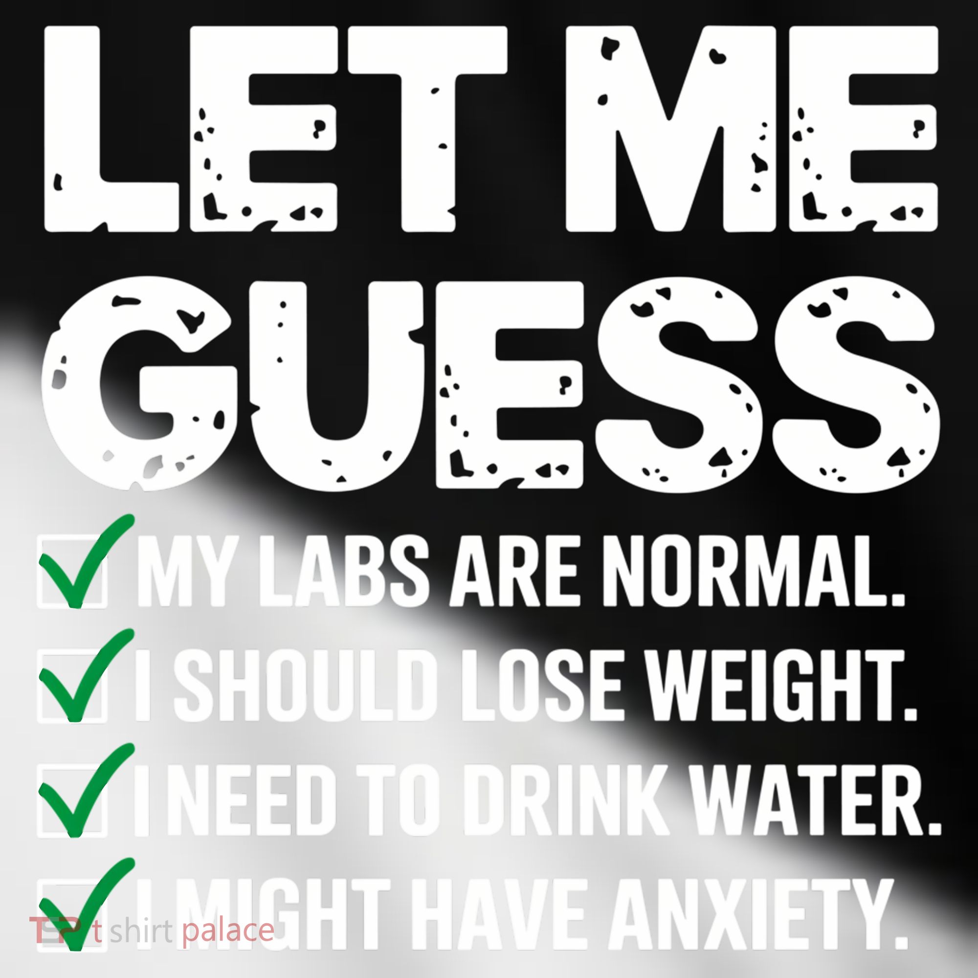 Let Me Guess My Labs Are Normal I Should Lose Weigh Sarcasm Sweatshirt Toddler Fine Jersey T-Shirt