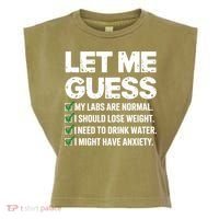 Let Me Guess My Labs Are Normal I Should Lose Weigh Sarcasm Sweatshirt Garment-Dyed Women's Muscle Tee thumb 0