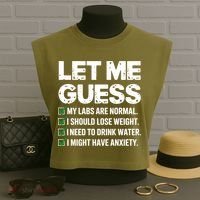 Let Me Guess My Labs Are Normal I Should Lose Weigh Sarcasm Sweatshirt Garment-Dyed Women's Muscle Tee thumb 3