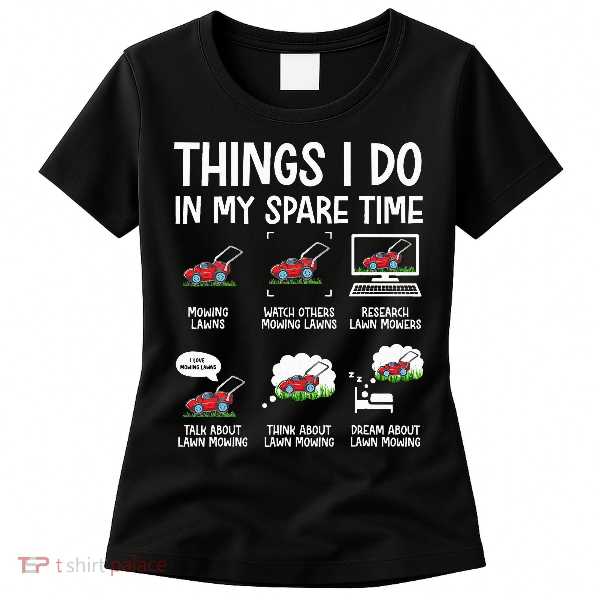 Lawn Mower Gifts For Landscapers Gardener Women's T-Shirt