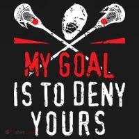 Lacrosse My Goal Is To Deny Yours For Lacrosse Player Ornament thumb 1