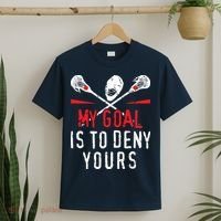 Lacrosse My Goal Is To Deny Yours For Lacrosse Player T-Shirt thumb 2