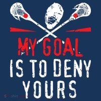 Lacrosse My Goal Is To Deny Yours For Lacrosse Player Polo thumb 2