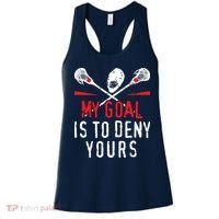 Lacrosse My Goal Is To Deny Yours For Lacrosse Player Women's Tank Top thumb 0