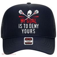 Lacrosse My Goal Is To Deny Yours For Lacrosse Player Hat thumb 0
