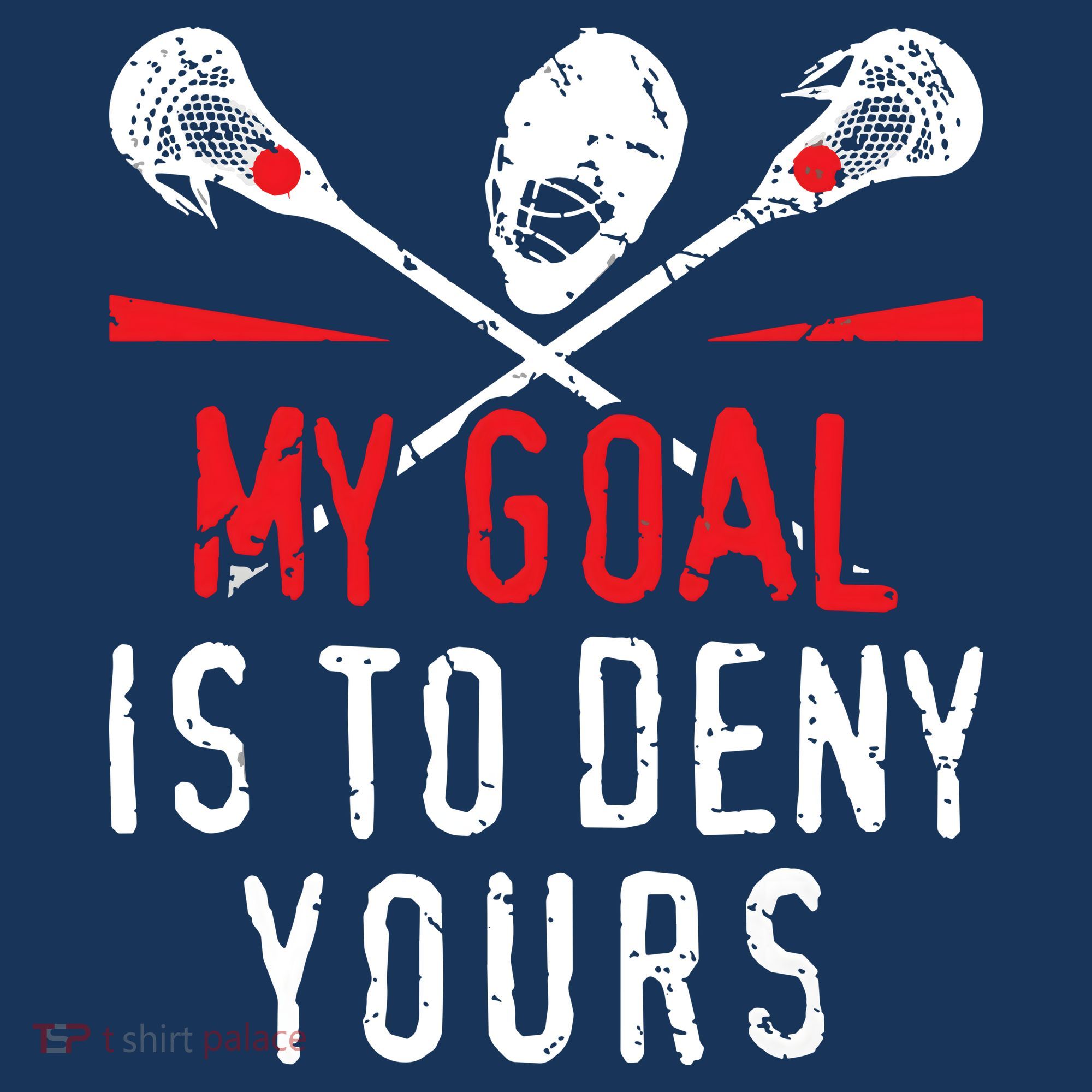 Lacrosse My Goal Is To Deny Yours For Lacrosse Player Hat