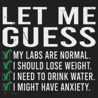 Let Me Guess My Labs Are Normal I Should Lose Weigh Beanie thumb 2