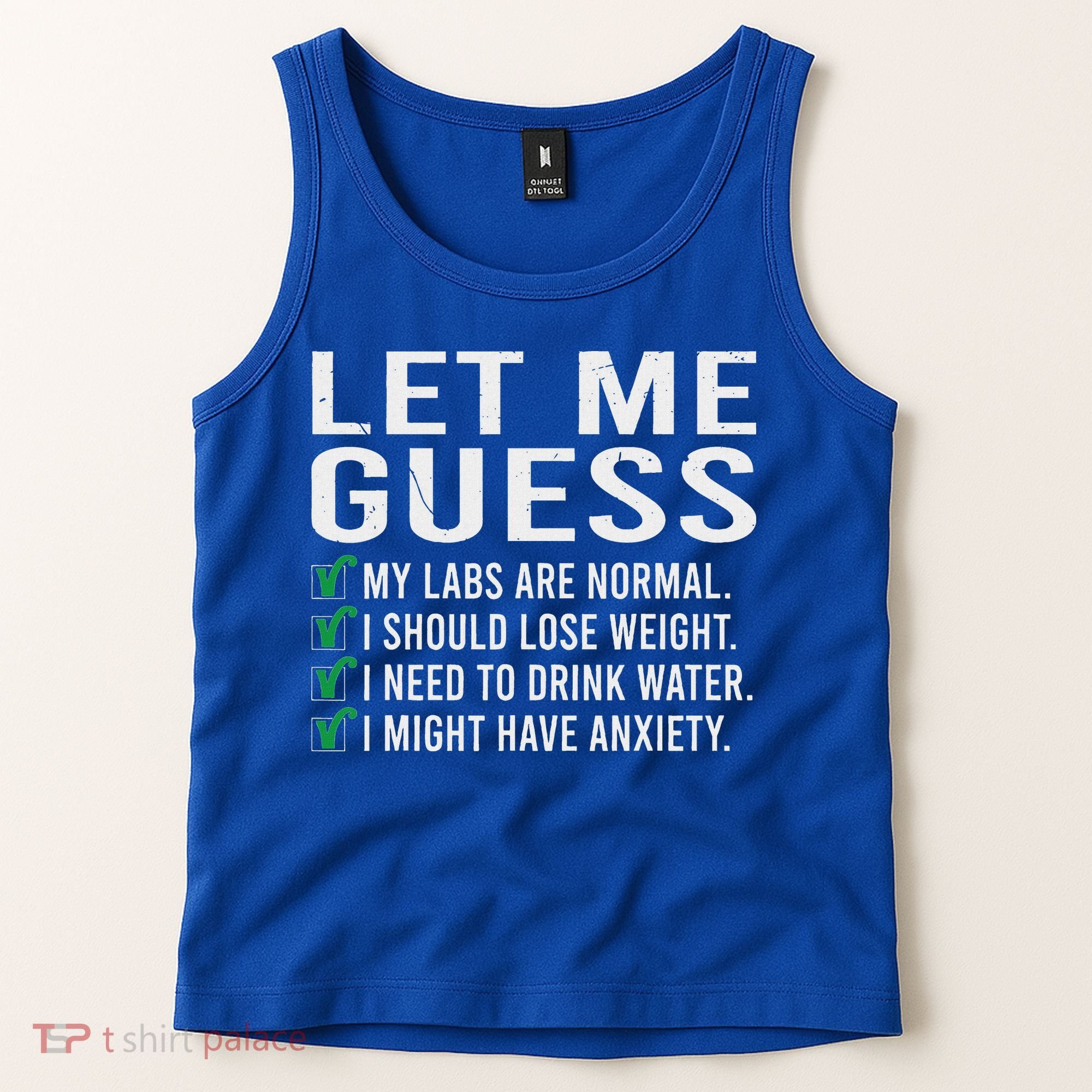 Let Me Guess My Labs Are Normal I Should Lose Weigh Tank Top