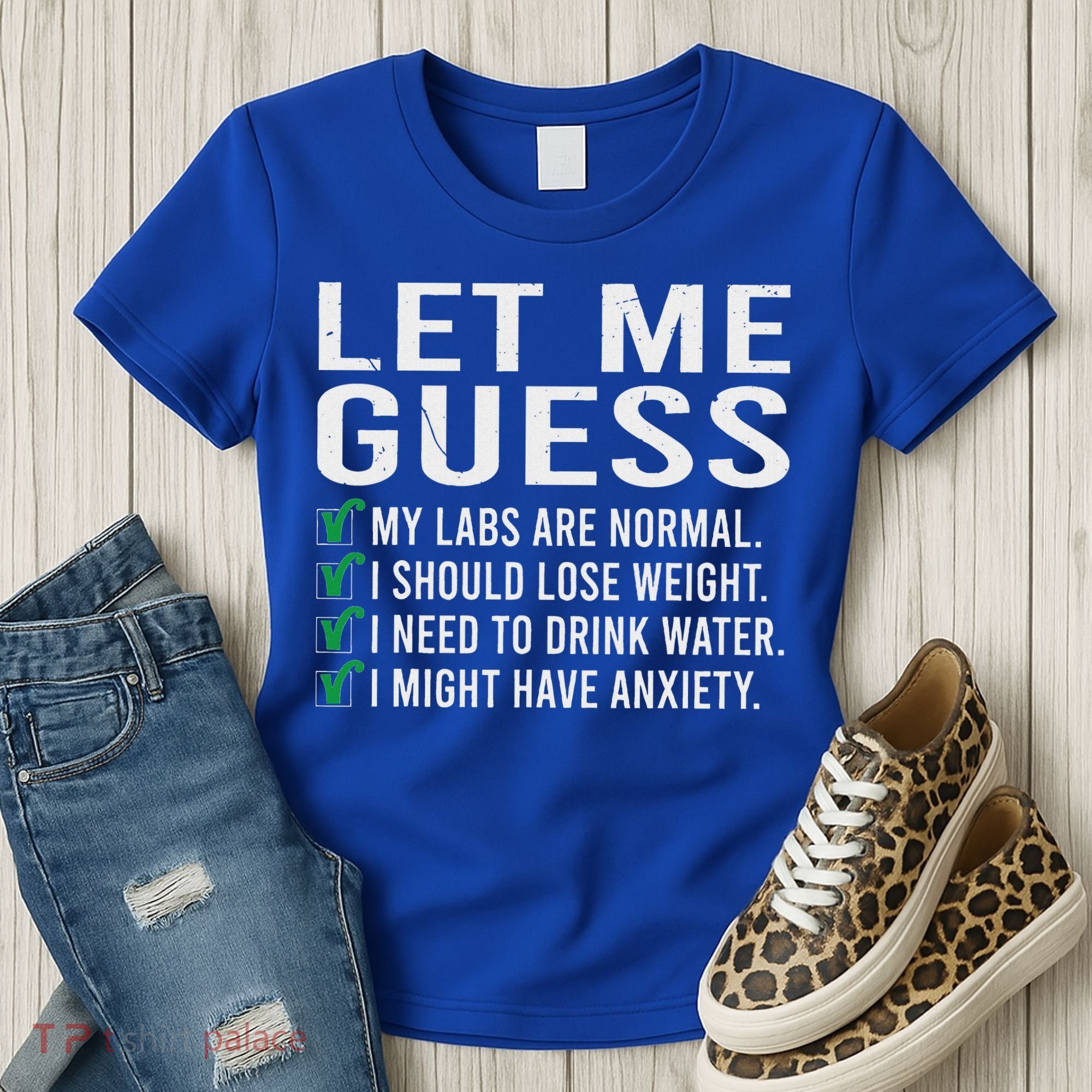 Let Me Guess My Labs Are Normal I Should Lose Weigh Women's T-Shirt
