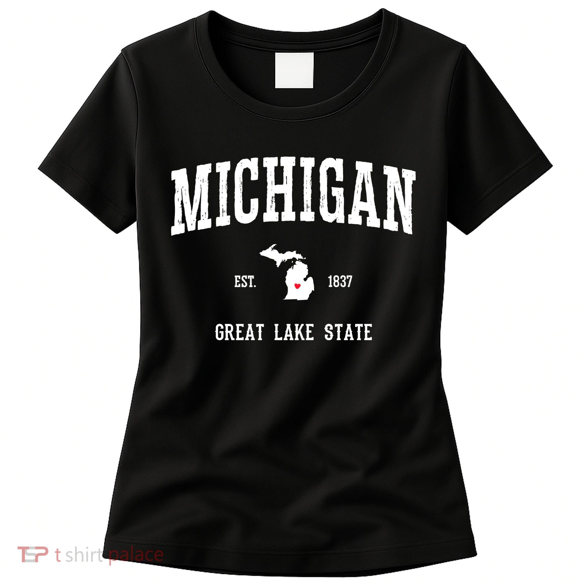 Love Michigan Great Lake State MI Est 1837 Home Women's T-Shirt