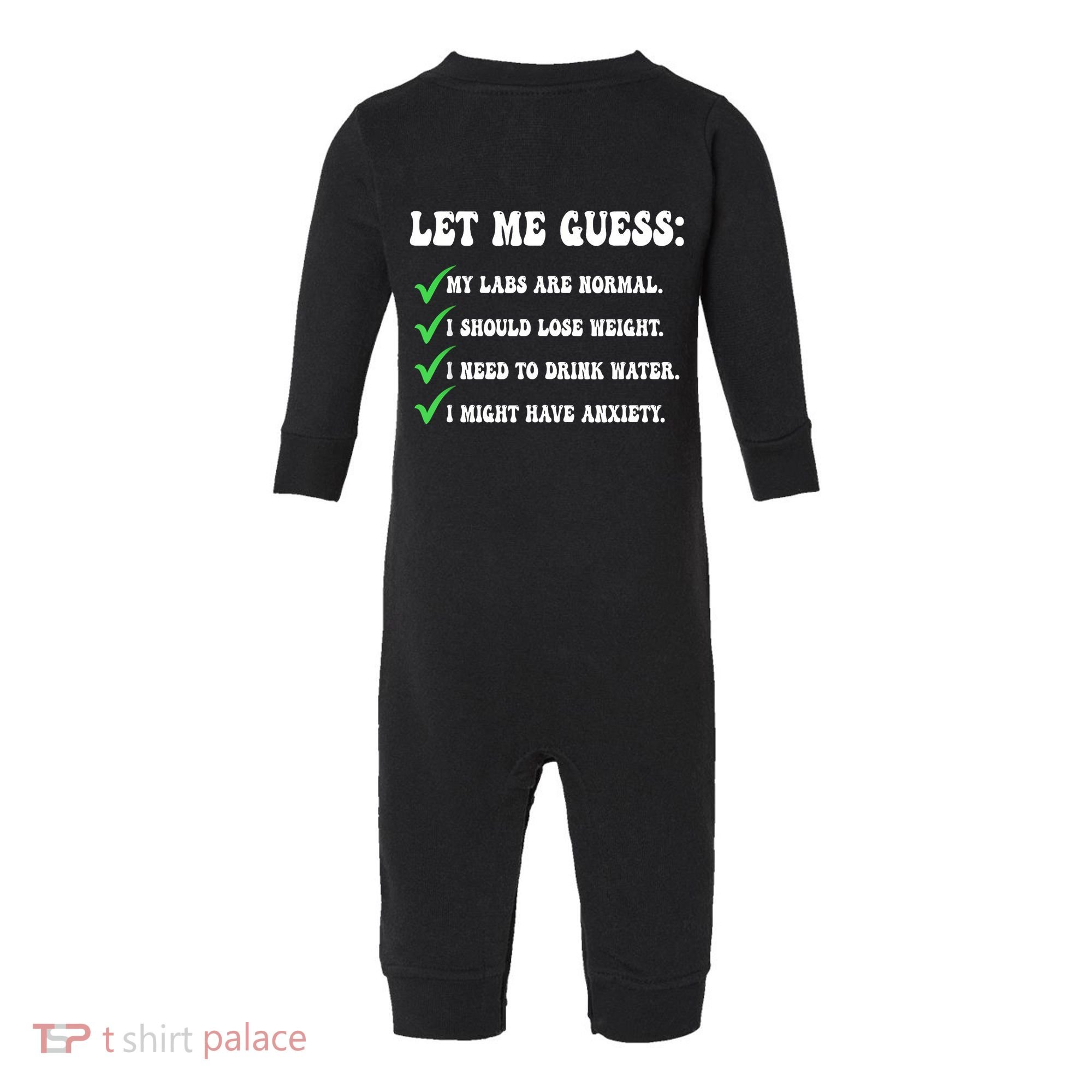 Let Me Guess My Labs Are Normal. I Should Lose Weight. Infant Fleece One Piece
