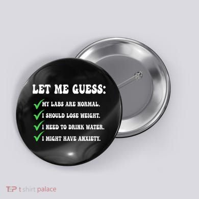 Let Me Guess My Labs Are Normal. I Should Lose Weight. Button
