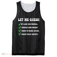 Let Me Guess My Labs Are Normal. I Should Lose Weight. Mesh Reversible Basketball Jersey Tank thumb 0