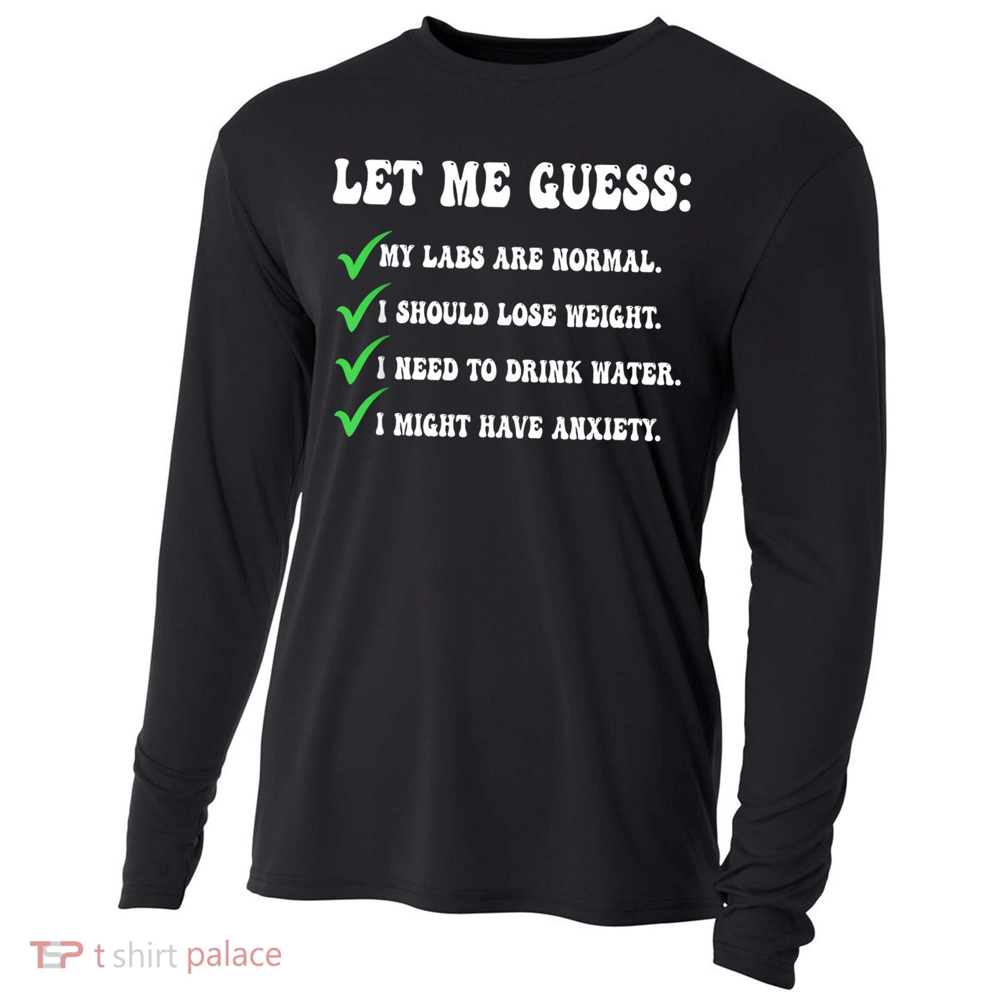 Let Me Guess My Labs Are Normal. I Should Lose Weight. Cooling Performance Long Sleeve Crew