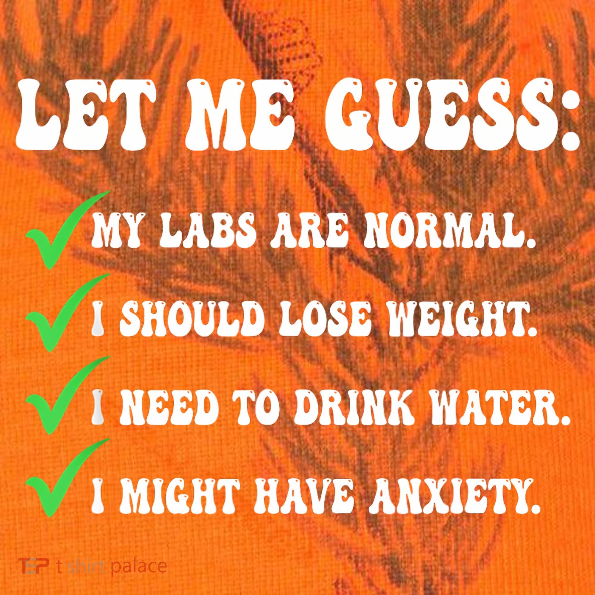 Let Me Guess My Labs Are Normal. I Should Lose Weight. Kati Licensed 12" Camo Cuffed Beanie