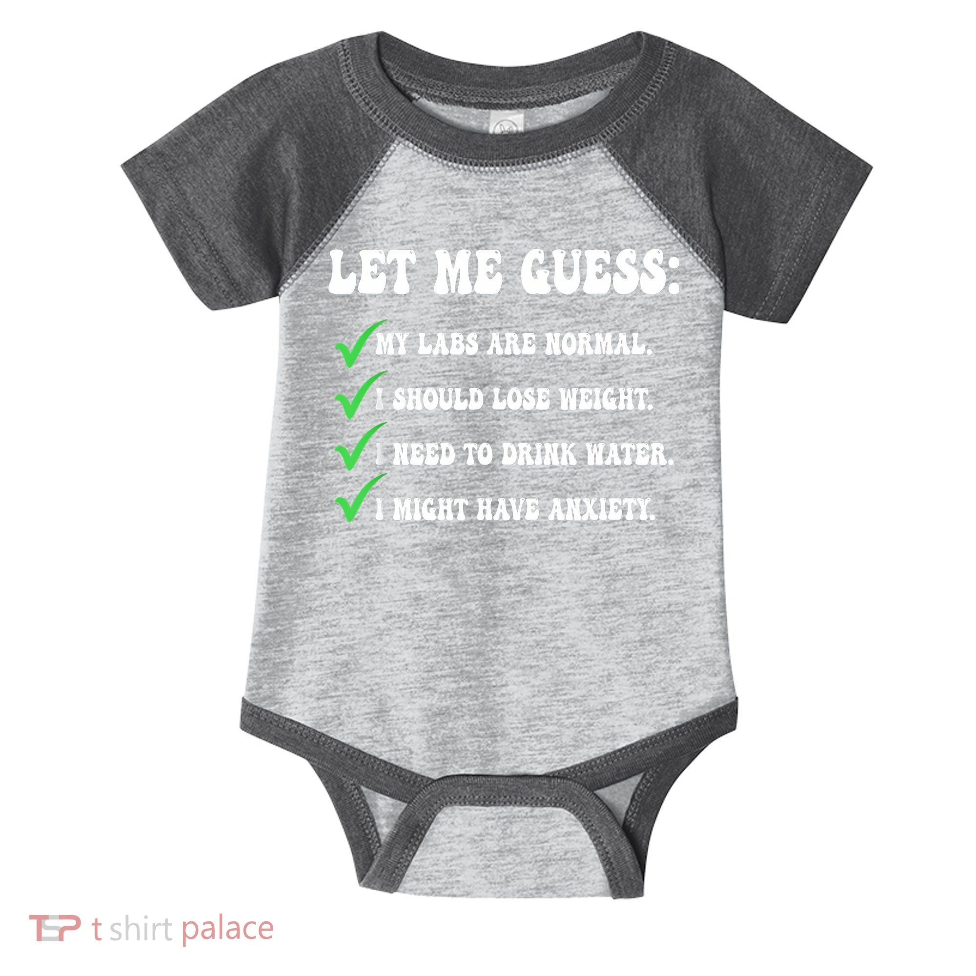 Let Me Guess My Labs Are Normal. I Should Lose Weight. Infant Baby Jersey Bodysuit