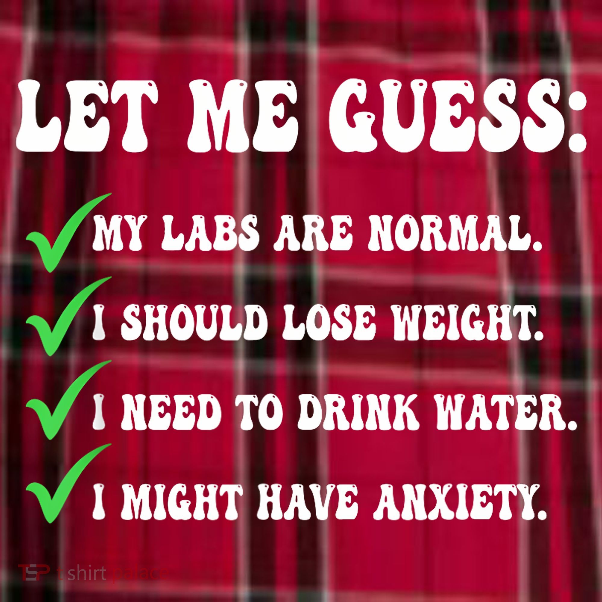 Let Me Guess My Labs Are Normal. I Should Lose Weight. Men's Flannel Plaid Pajama Pants