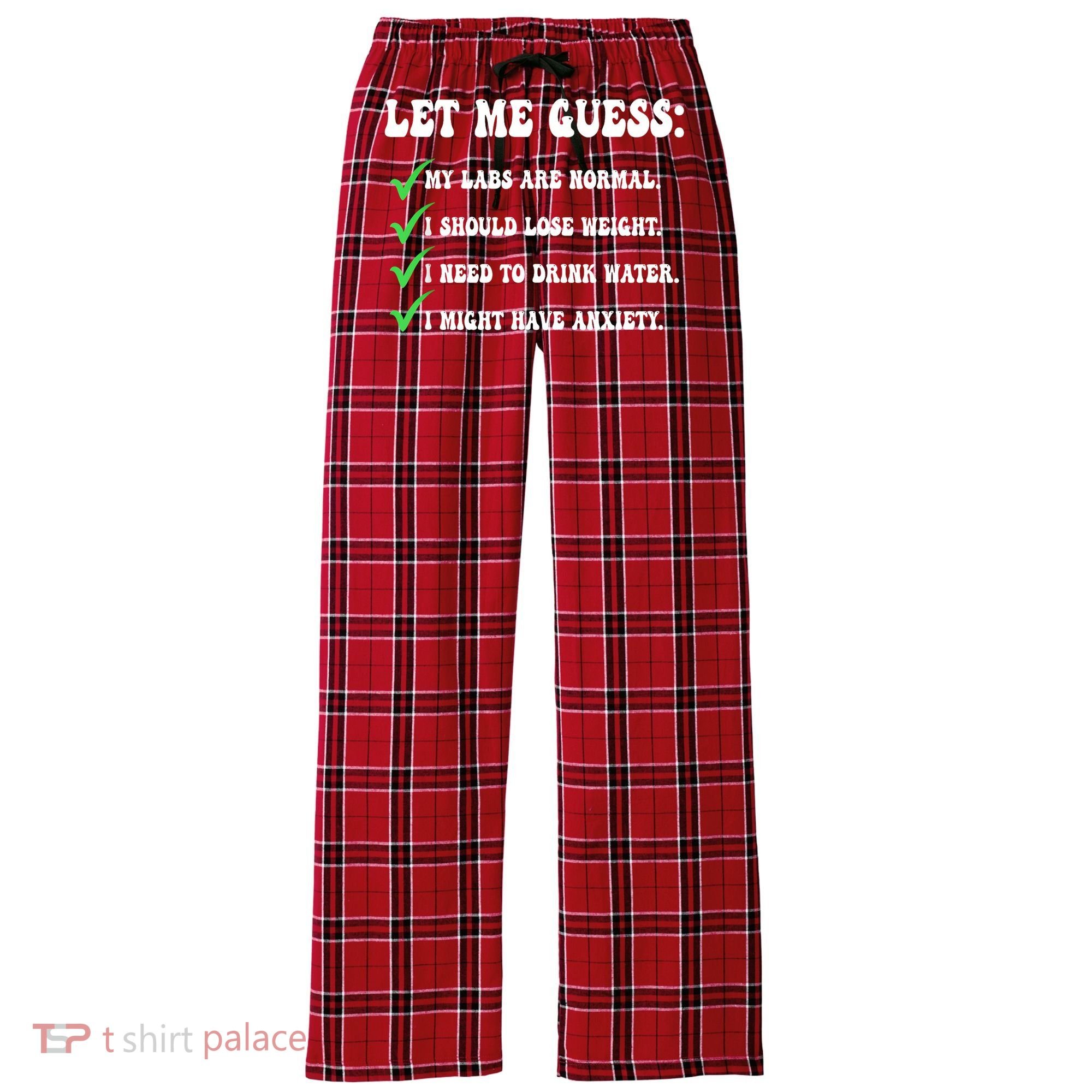 Let Me Guess My Labs Are Normal. I Should Lose Weight. Women's Flannel Plaid Pajama Pants