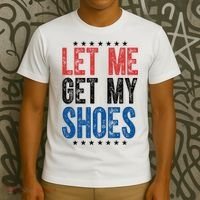 Let Me Get My Shoes Donald Trump Rally Pennsylvania T-Shirt thumb 3