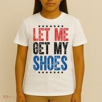 Let Me Get My Shoes Donald Trump Rally Pennsylvania T-Shirt thumb 4
