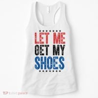 Let Me Get My Shoes Donald Trump Rally Pennsylvania Women's Tank Top thumb 0