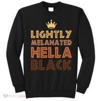 Lightly Melanated Hella Black Afro Queen African American Sweatshirt thumb 0