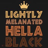 Lightly Melanated Hella Black Afro Queen African American Women's Hoodie thumb 2