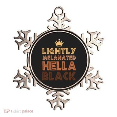 Lightly Melanated Hella Black Afro Queen African American Ornament