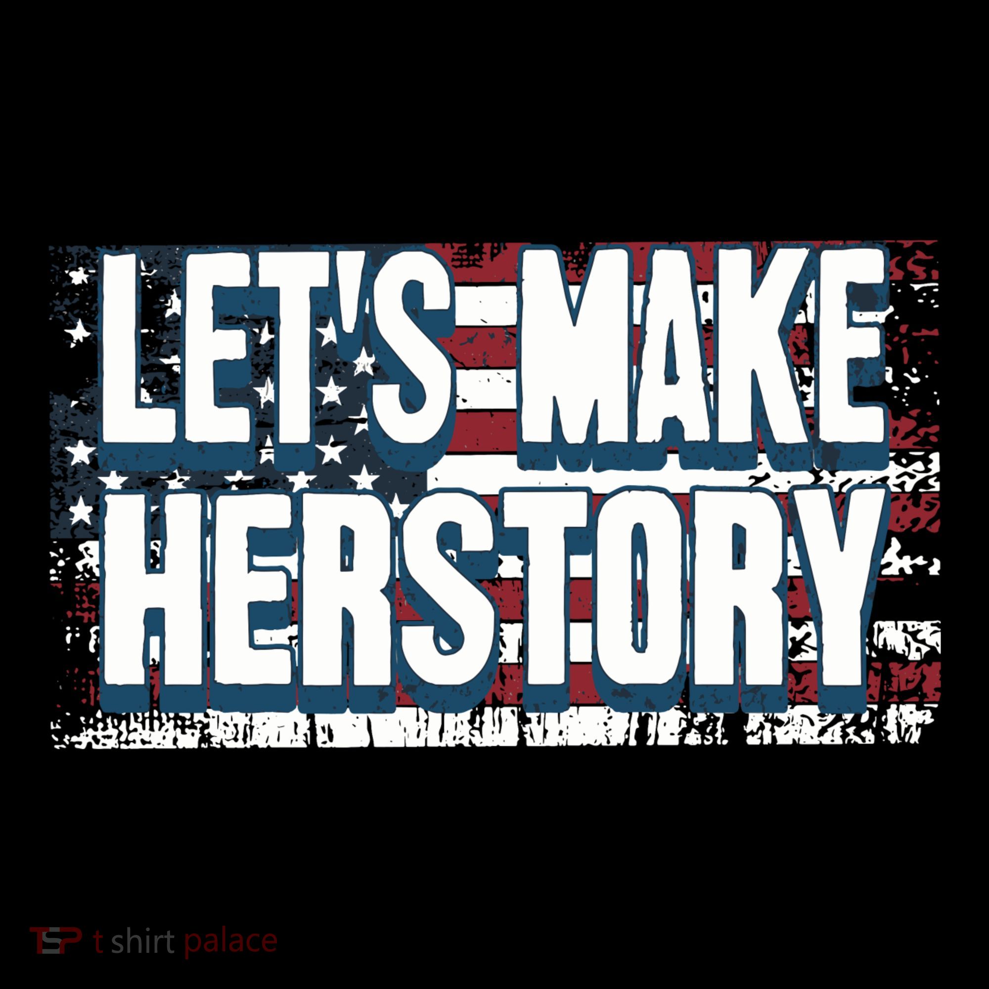 Lets Make Herstory Feminist T-Shirt