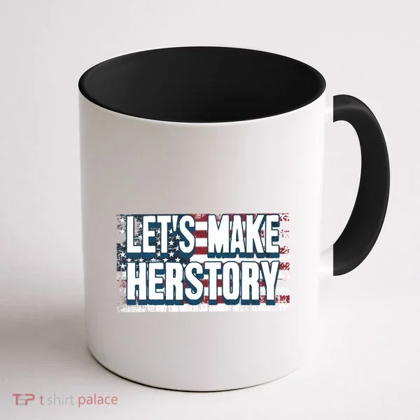Lets Make Herstory Feminist Coffee Mug