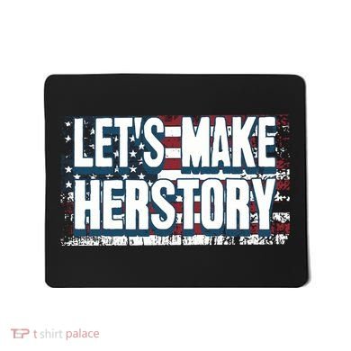 Lets Make Herstory Feminist Mousepad