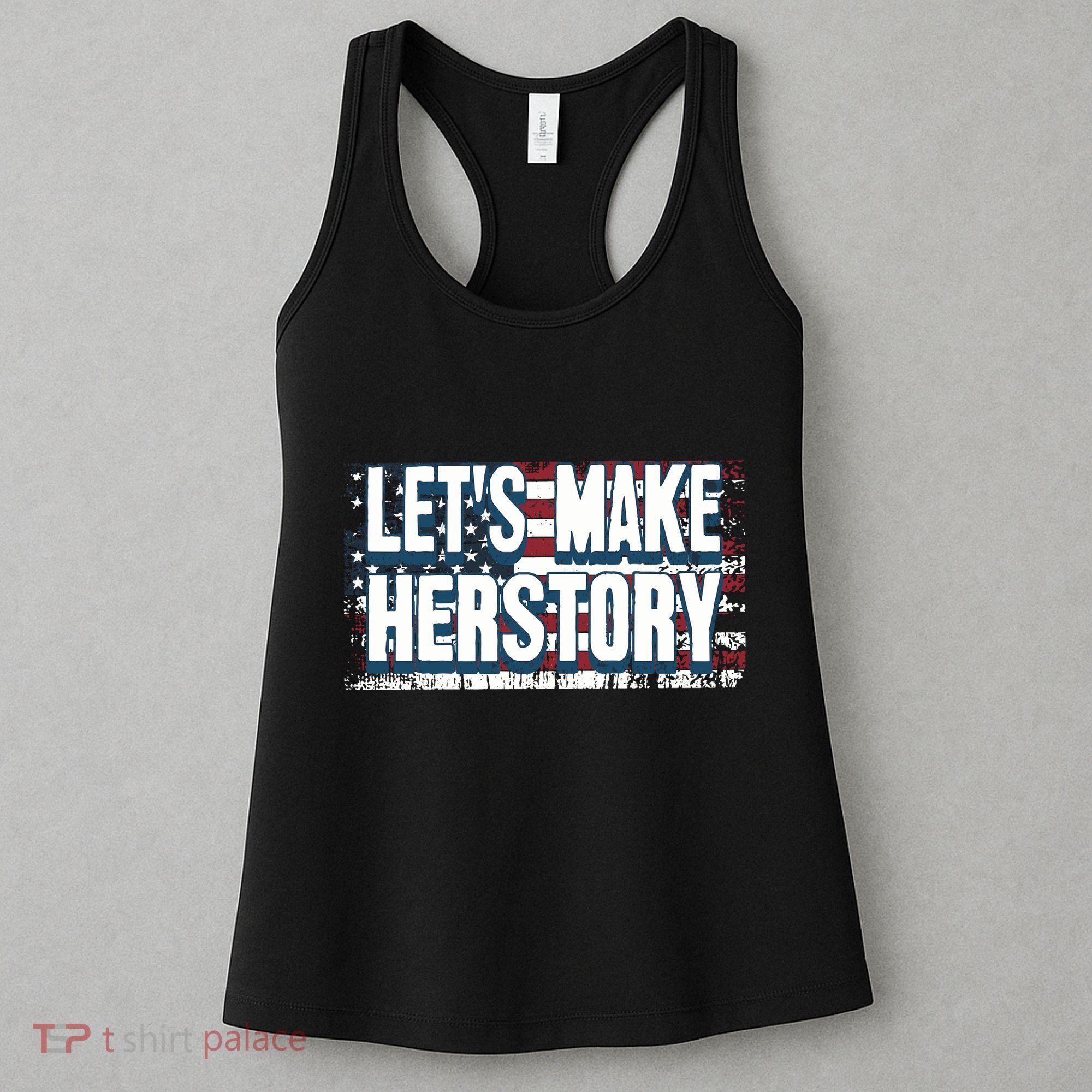Lets Make Herstory Feminist Women's Tank Top