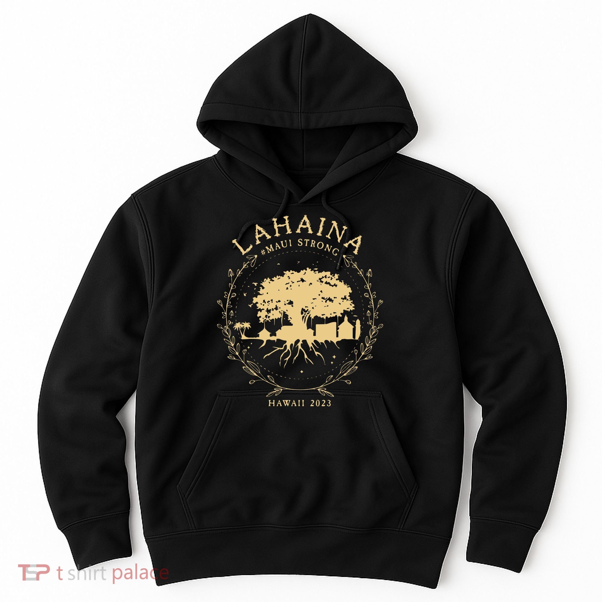 Lahaina Maui Hawaii Strong Golden Banyan Tree Shoreline Supportive Hoodie