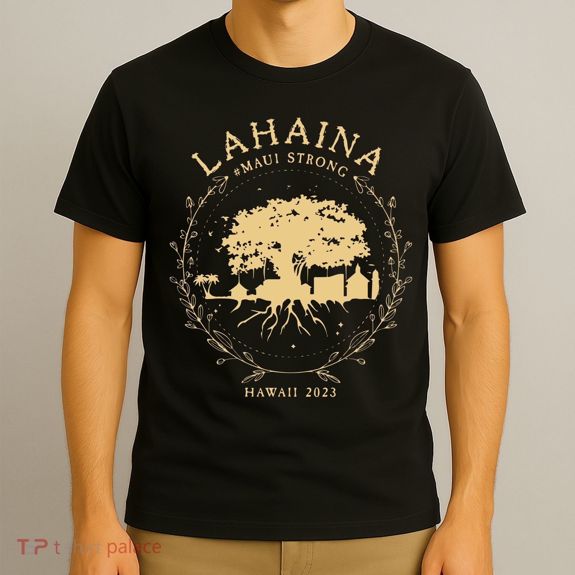 Lahaina Maui Hawaii Strong Golden Banyan Tree Shoreline Supportive T-Shirt