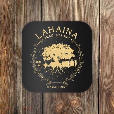 Lahaina Maui Hawaii Strong Golden Banyan Tree Shoreline Supportive Coaster