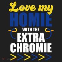 Love My Homie With The Extra Chrome Down Syndrome Women's Sweatshirt thumb 2