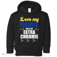 Love My Homie With The Extra Chrome Down Syndrome Toddler Hoodie thumb 0