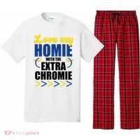 Love My Homie With The Extra Chrome Down Syndrome Pajama Set thumb 0