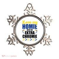 Love My Homie With The Extra Chrome Down Syndrome Ornament thumb 0