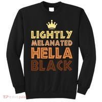 Lightly Melanated Hella Black Afro Queen African American Sweatshirt thumb 0