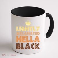 Lightly Melanated Hella Black Afro Queen African American Coffee Mug thumb 1