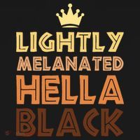 Lightly Melanated Hella Black Afro Queen African American Women's Hoodie thumb 2