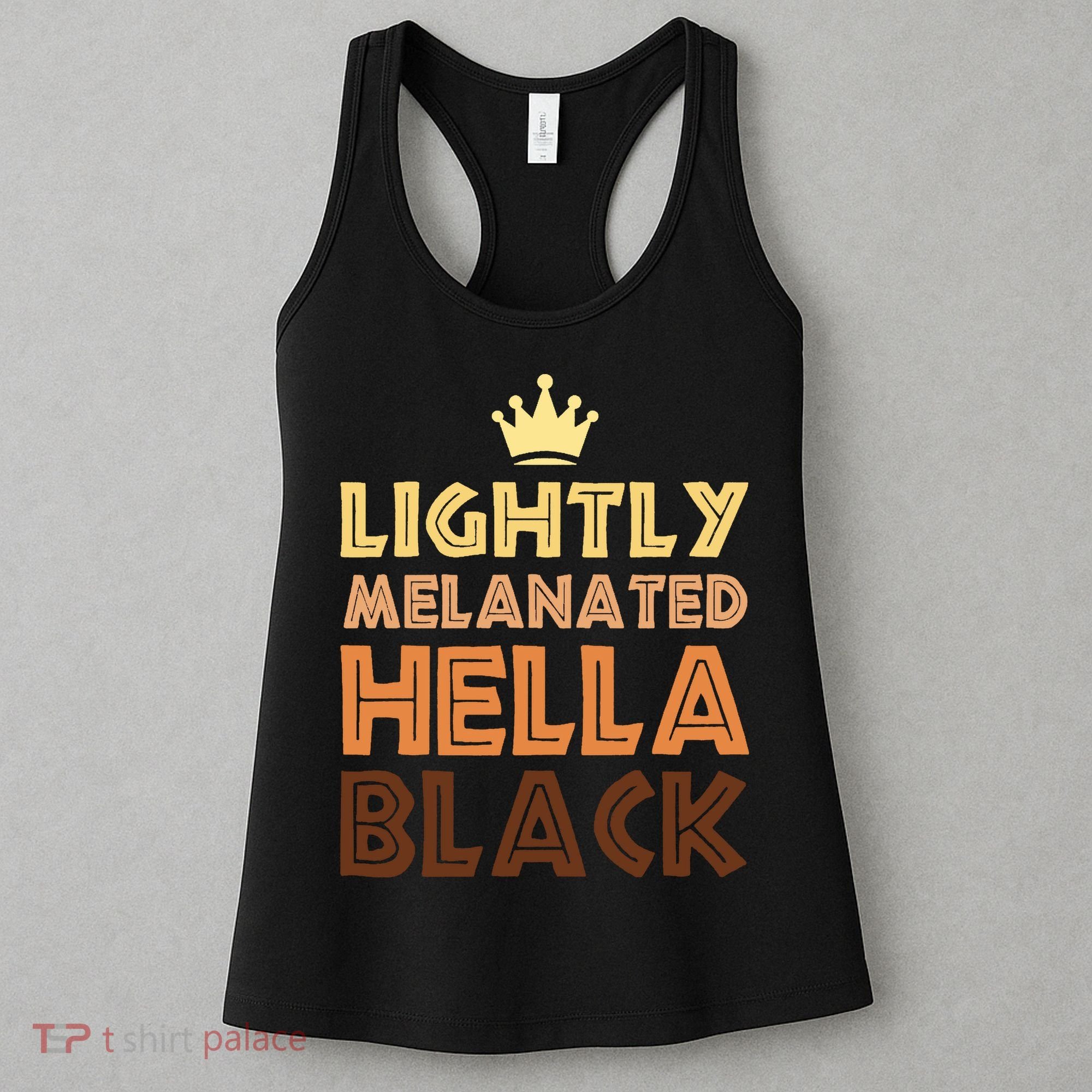 Lightly Melanated Hella Black Afro Queen African American Women's Tank Top